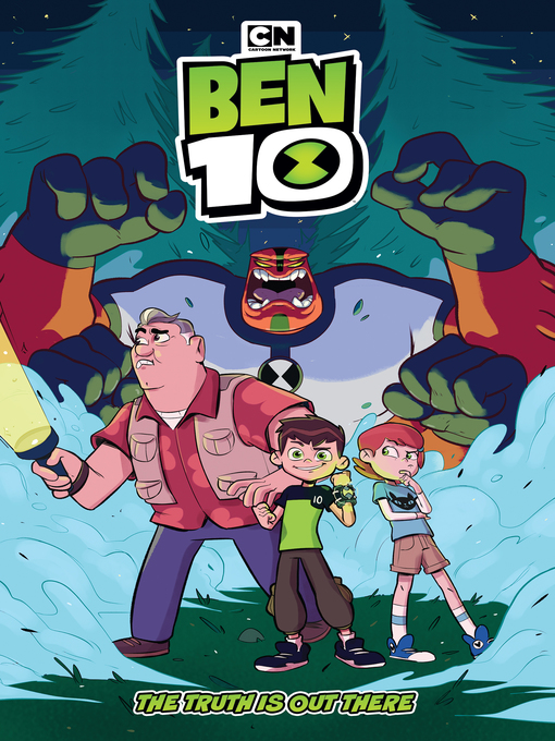 Title details for Ben 10: The Truth is Out There by CB Lee - Available